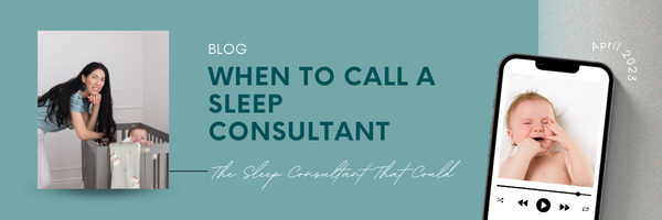 when to call a sleep consultant